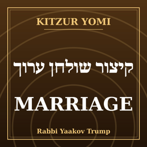 Kitzur Yomi: Marriage
