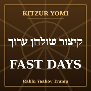Kitzur Yomi: Fast Days