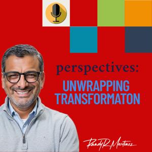 Perspectives: Unwrapping Transformation