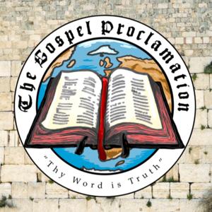 The Gospel Proclamation