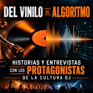 Del Vinilo al Algoritmo – Protagonistas