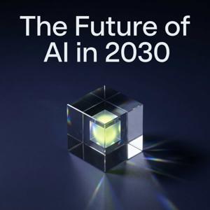 The Future of AI in 2030