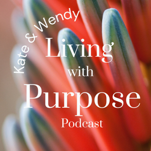 Living with Purpose Podcast