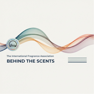 IFRA Behind the Scents podcast