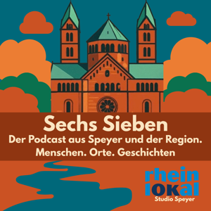 Sechs Sieben. Der OK Speyer Pocdcast