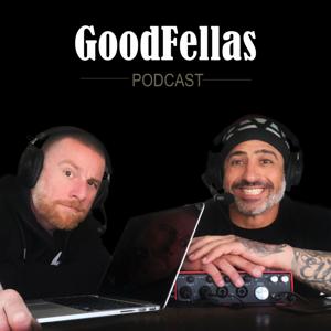 GoodFellas podcast