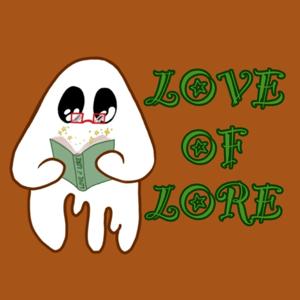Love Of Lore