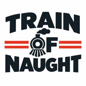 Train of Naught