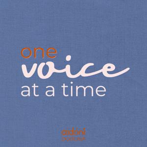 One voice at a time