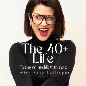 The 40+ Life