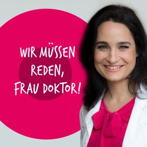 Wir müssen reden, Frau Doktor! by argon podcast