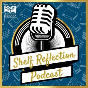 The Shelf Reflection Podcast