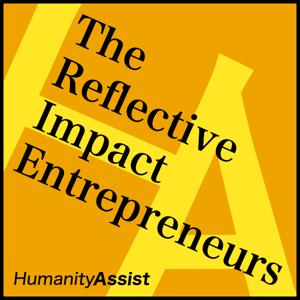 The Reflective Impact Entrepreneurs