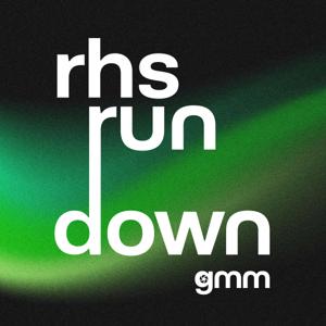 RHS Rundown