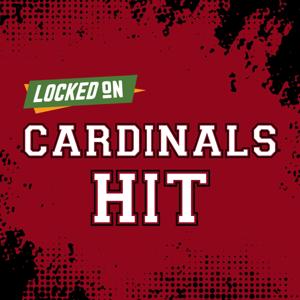 Locked On Cardinals Hit - Quick Takes on the Arizona Cardinals