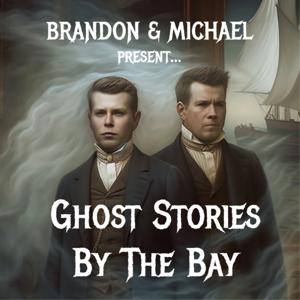 Ghost Stories By The Bay