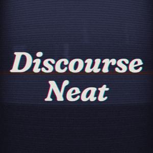 Discourse Neat