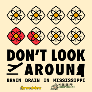 Don't Look Around: Brain Drain in Mississippi
