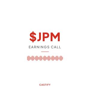 JPMorgan Chase & Co Earnings Call Podcast ($JPM)