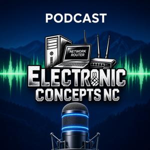 Electronic Concepts NC Podcast