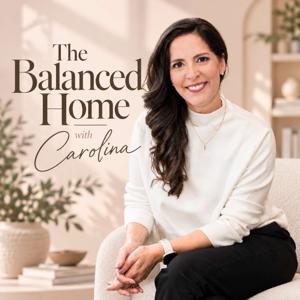 The Balanced Home with Carolina