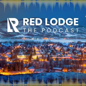 Red Lodge - The Podcast