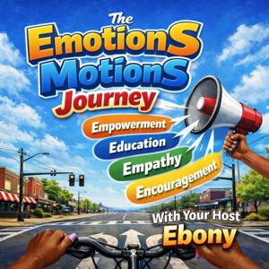 EmotionSLounge’s Podcast: The EmotionSMotionS Journey
