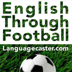 Podcasts: 2026-27 Archives - Learn English Through Football