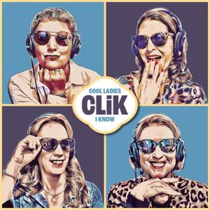 CLIK Cool Ladies I Know
