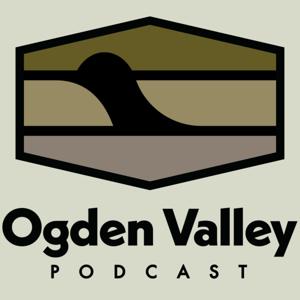 Ogden Valley Podcast