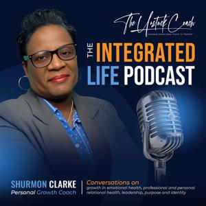 The Whole & Integrated Life Podcast
