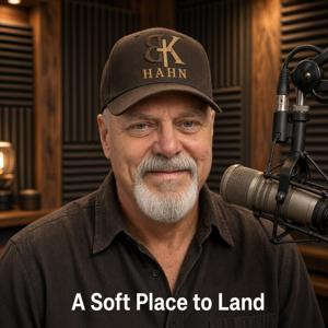 A Soft Place To Land