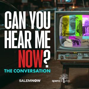 Can You Hear Me Now? The Conversation