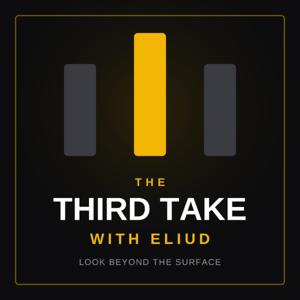 THE THIRD TAKE WITH ELIUD