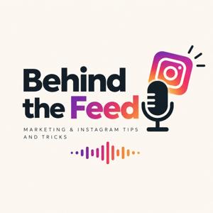Behind the Feed