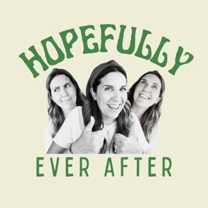 Hopefully Ever After Podcast