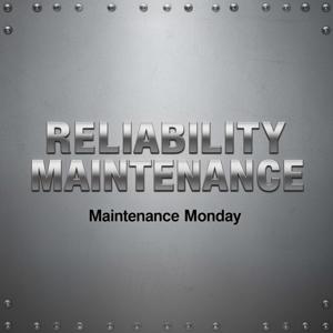 Reliability Maintenance