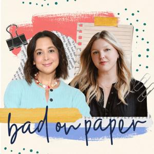 Bad On Paper Podcast