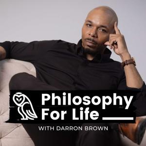 Philosophy for Life with Coach Darron Brown