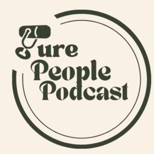 Pure People Podcast