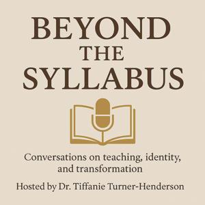 Beyond the Syllabus: Pedagogy and Purpose
