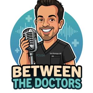 Between the Doctors