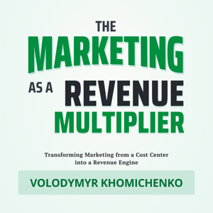 The Marketing as a Revenue Multiplier