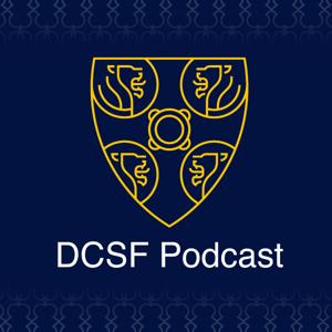 DCSF Podcast