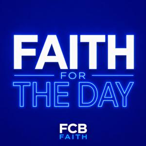 Faith for the Day