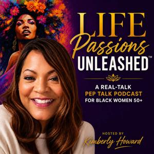 Life Passions Unleashed