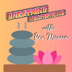 Breathing Meditations