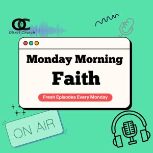 Monday Morning Faith