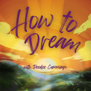 How To Dream
