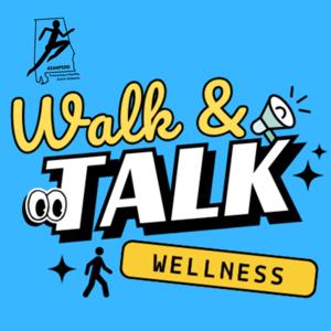 Walk and Talk Wellness, an ASAHPERD podcast